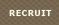 RECRUIT